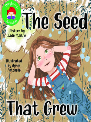 cover image of The Seed That Grew